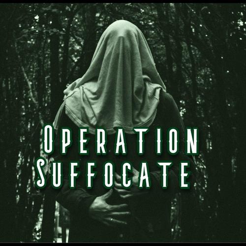 Operation Suffocate - Feudal Age (2025)