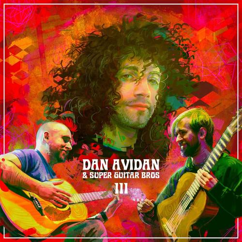 Dan Avidan - Dan Avidan & Super Guitar Bros III (2025)