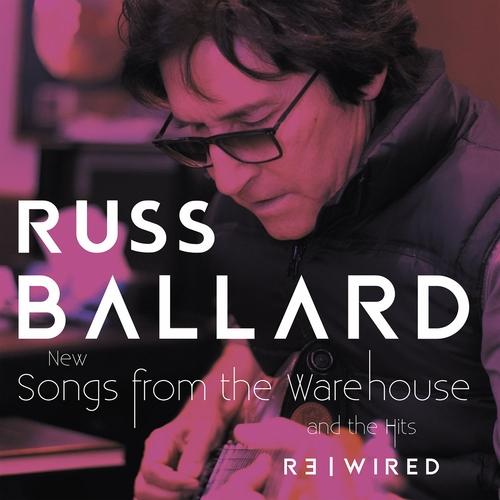 Russ Ballard - Songs From The Warehouse / The Hits Rewired [2CD] (2025) 320|FLAC