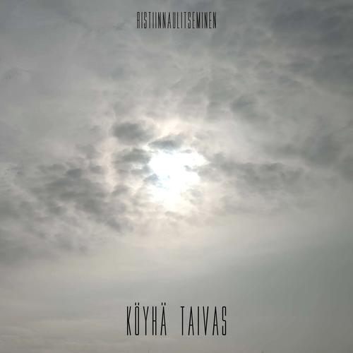 Ristiinnaulitseminen - Köyhä Taivas (2025)