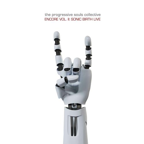 The Progressive Souls Collective - Encore, Vol. II - Sonic Birth Live (2025) 320|FLAC