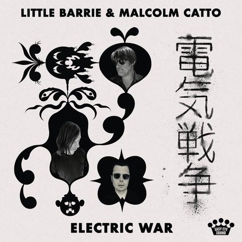 Little Barrie;Malcolm Catto - Electric War (2025)