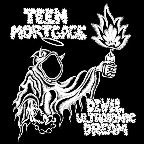 Teen Mortgage - Devil Ultrasonic Dream (2025)