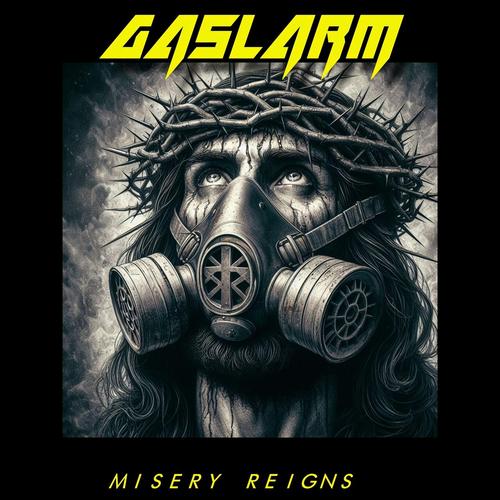 Gaslarm - Misery Reigns (2025) 320|FLAC