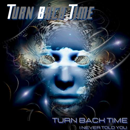 Turn Back Time - Turn Back Time (I Never Told You) (2025) 320|FLAC