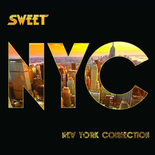 SWEET – New York Connection [Remastered Reissue +4 bonus] (2025) MP3|FLAC
