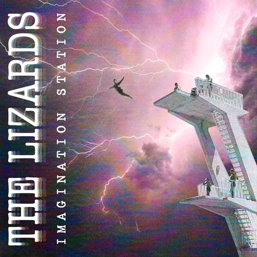 The Lizards - Imagination Station (2025)