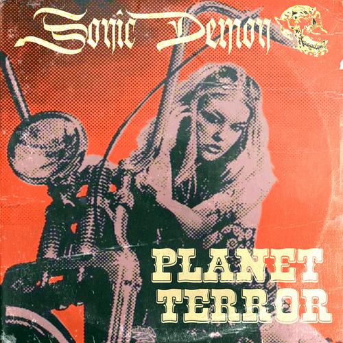 Sonic Demon - Planet Terror (2025)