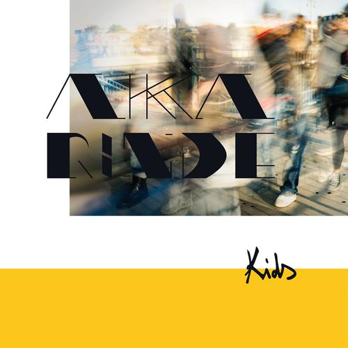 Aka Rinde - Kids (2025) 320|FLAC