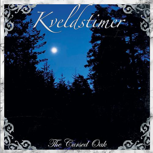Kveldstimer - The Cursed Oak (2025)