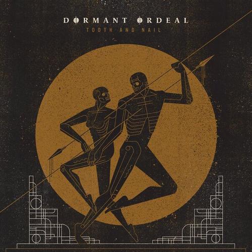 Dormant Ordeal - Tooth and Nail (2025) 320|FLAC|CD|Scans