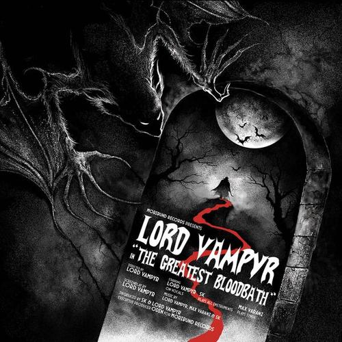 Lord Vampyr - The Greatest Bloodbath (2025) 320|FLAC