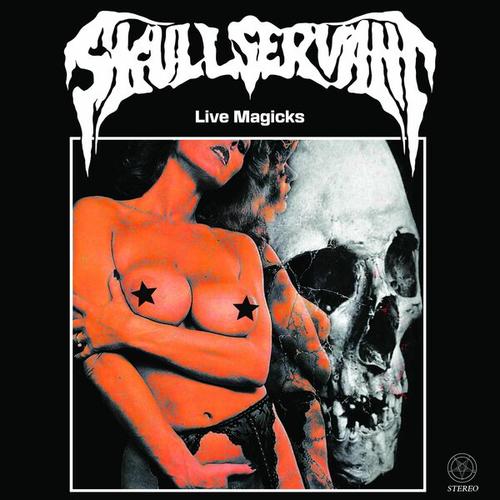 Skull Servant - Live Magicks (2025)