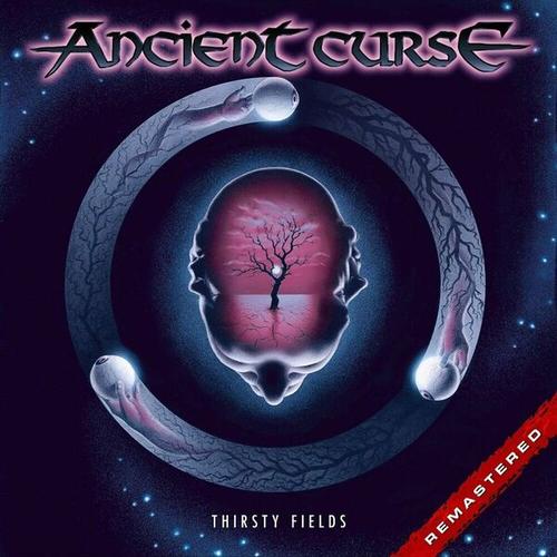 Ancient Curse - Thirsty Fields (Remastered) (2025) 320|FLAC