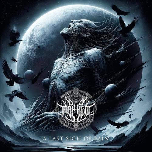 Monhell - A Last Sigh of Pain (2025)