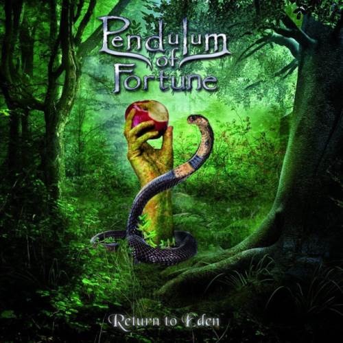 Pendulum Of Fortune - Rеturn То Еdеn (2019)