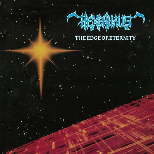 Hexenhaus - The Edge Of Eternity (Reissue 2025) 320|FLAC