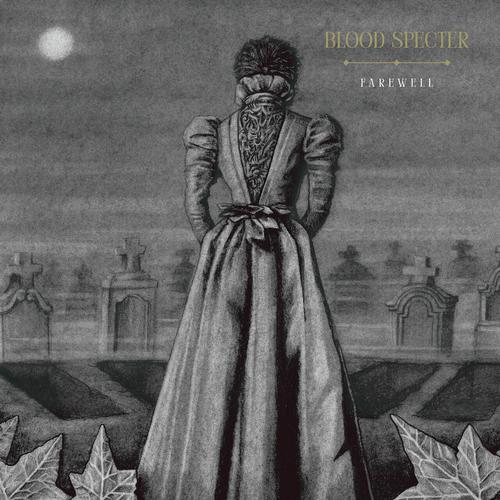 Blood Specter - Farewell (2025)