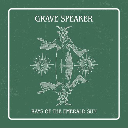 Grave Speaker - Rays of the Emerald Sun (2025) 320|FLAC