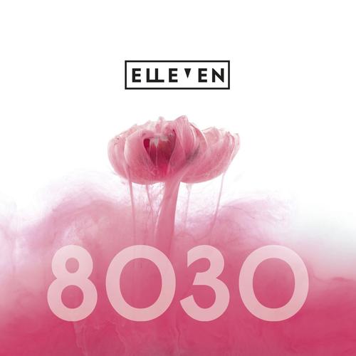 Elleven - 8030 (2025) 320|FLAC