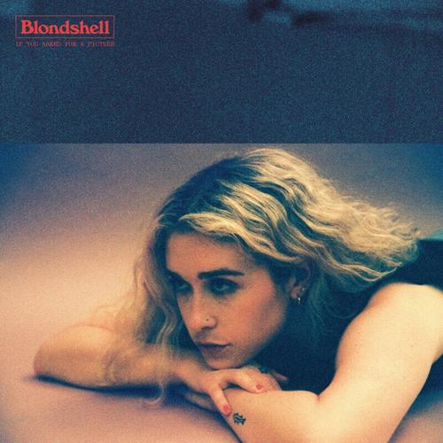 Blondshell - If You Asked For A Picture (2025)