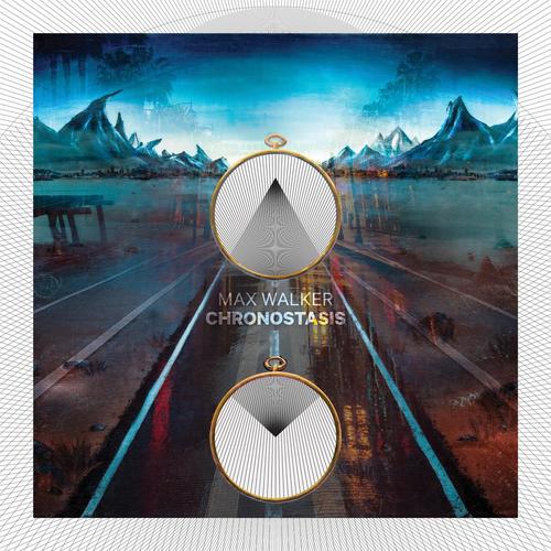 Max Walker - Chronostasis (2025)