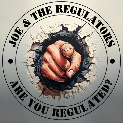 Joe & The Regulators - Are You Regulated? (2025)