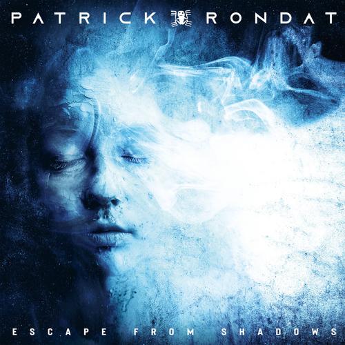 Patrick Rondat - Escape From Shadows (2025) 320|FLAC