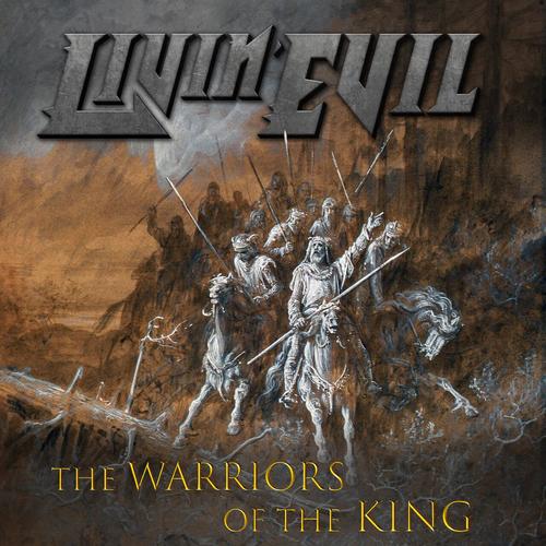Livin'Evil - THE WARRIORS OF THE KING (2025) 320|FLAC