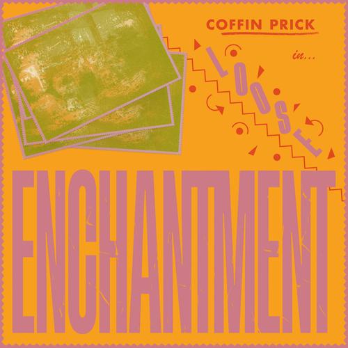 Coffin Prick - Loose Enchantment (2025) 320|FLAC