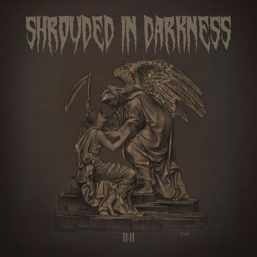 Shrouded in Darkness - 11:11 (2025)