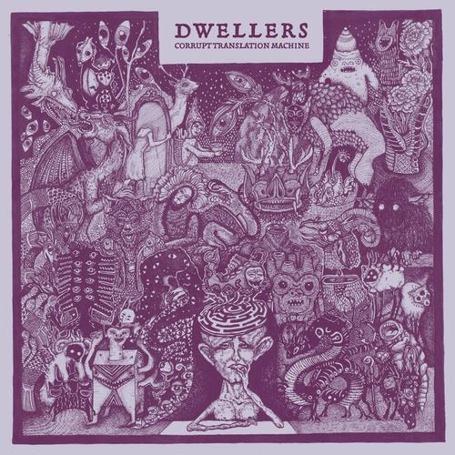 DWELLERS - Corrupt Translation Machine (2025) 320|FLAC