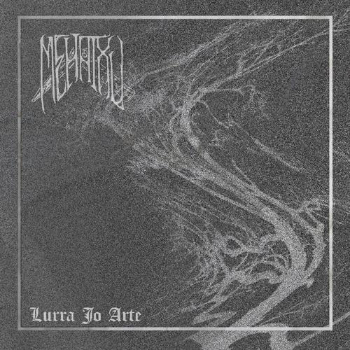 Mehatxu - Lurra Jo Arte (2025)