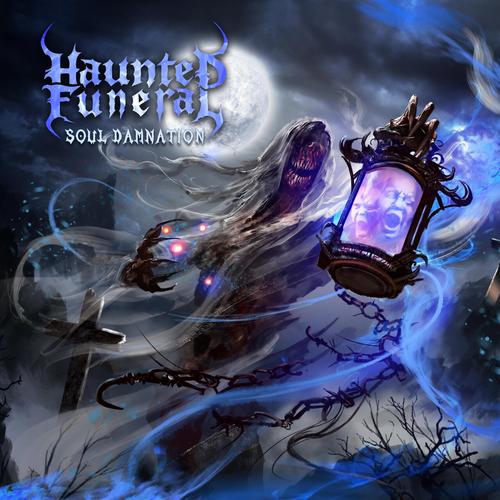 Haunted Funeral - Soul Damnation (2025)