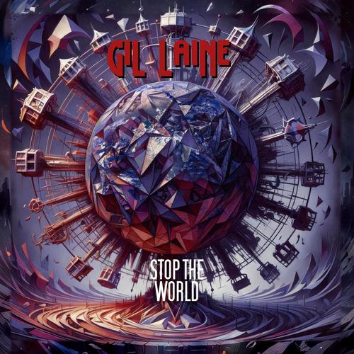 Gil Laine - STOP THE WORLD (2025)