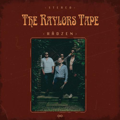 Hadzen - The Raylors Tape (2025) 320|FLAC