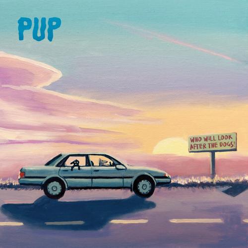 PUP - Who Will Look After The Dogs? (2025) 320|FLAC|CD|Scans