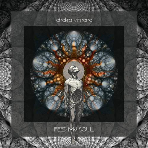 Chakra Vimana - Feed My Soul (2025)
