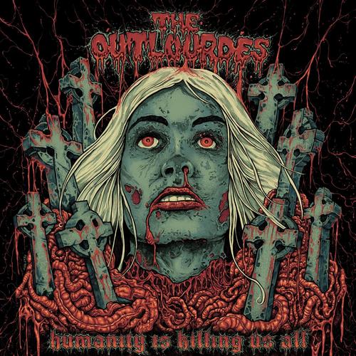 The Outlourdes - Humanity Is Killing Us All (2025)