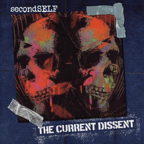 Secondself - The Current Dissent (2025)