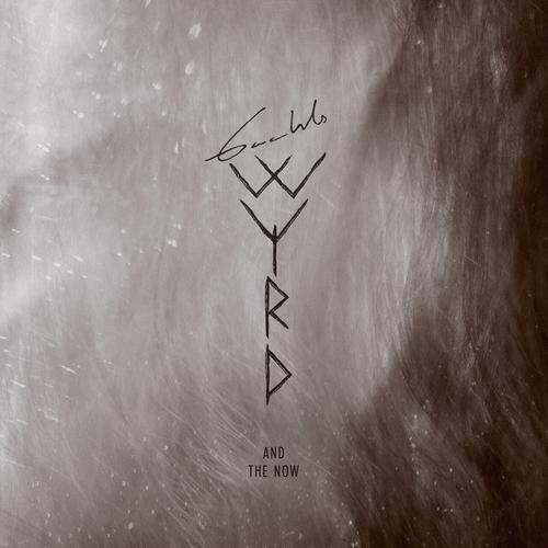 Gaahls WYRD - And the Now [ep] (2025)