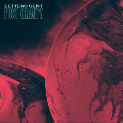 Letters Sent - Post-Gravity (2025)