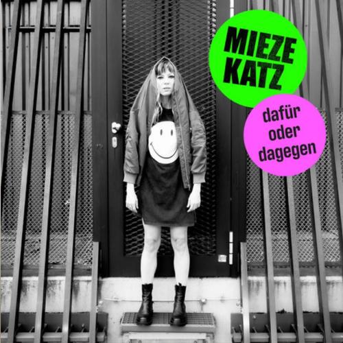 Mieze Katz - dafür oder dagegen (2025)