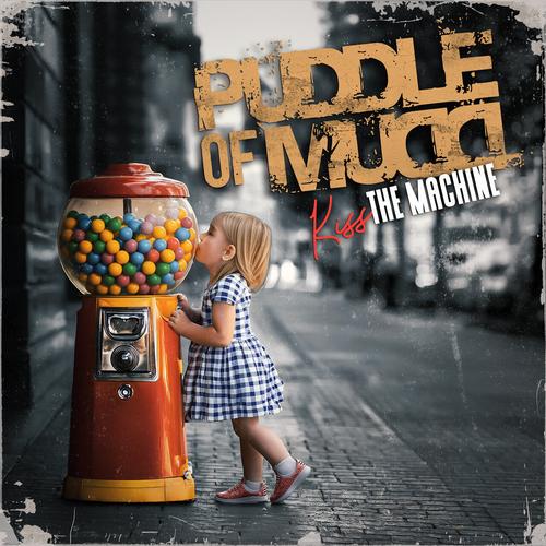 Puddle Of Mudd - Kiss The Machine (2025) 320|FLAC