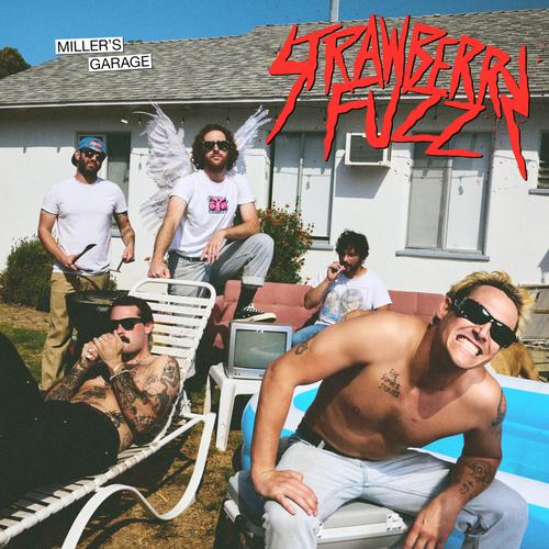 Strawberry Fuzz - Miller's Garage (2025)