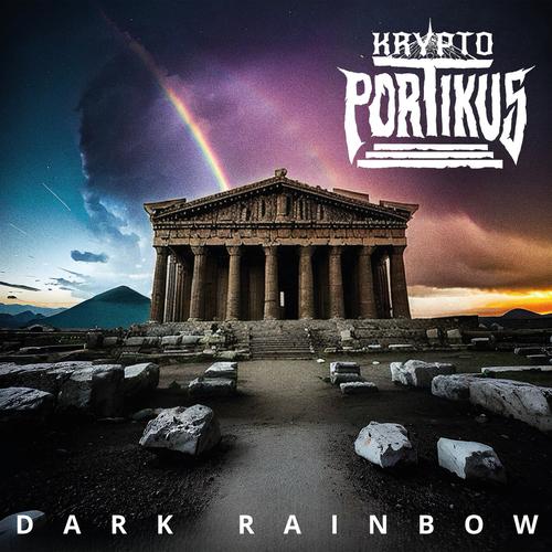 Kryptoportikus - Dark Rainbow (2025)