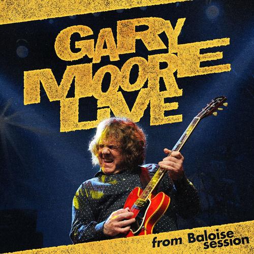 Gary Moore - Gary Moore Live From Baloise Session (2025) 320|FLAC