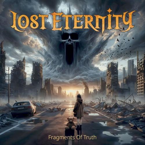 Lost ETERNITY - Fragments of Truth (2025)