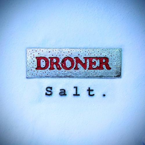 Droner - Salt (2025) + Bonus tracks