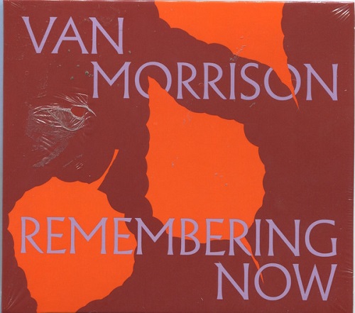 Van Morrison - Remembering Now (2025) 320|FLAC|CD